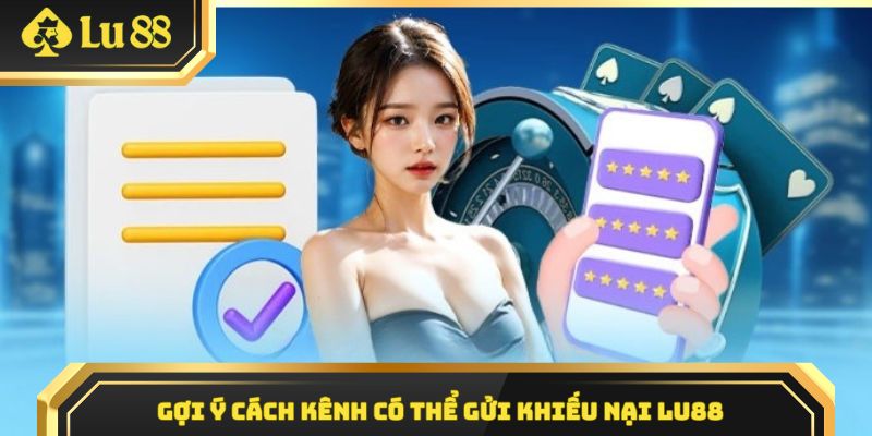 Gợi ý 4 kênh góp ý hiện đại và chất lượng